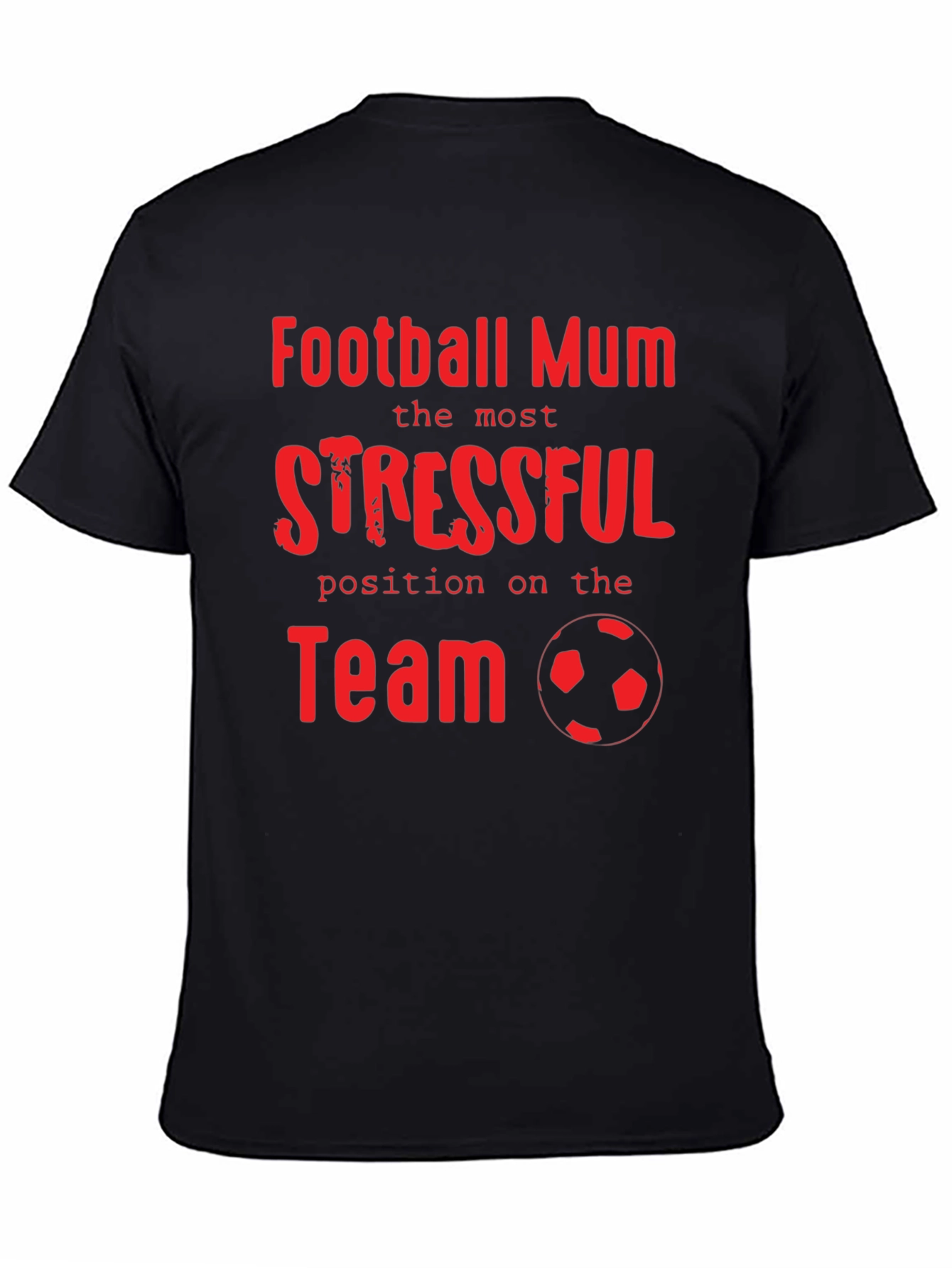Football Mum Stressful Position T-Shirt