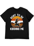 Goat to Be Kidding Me Graphic Tee