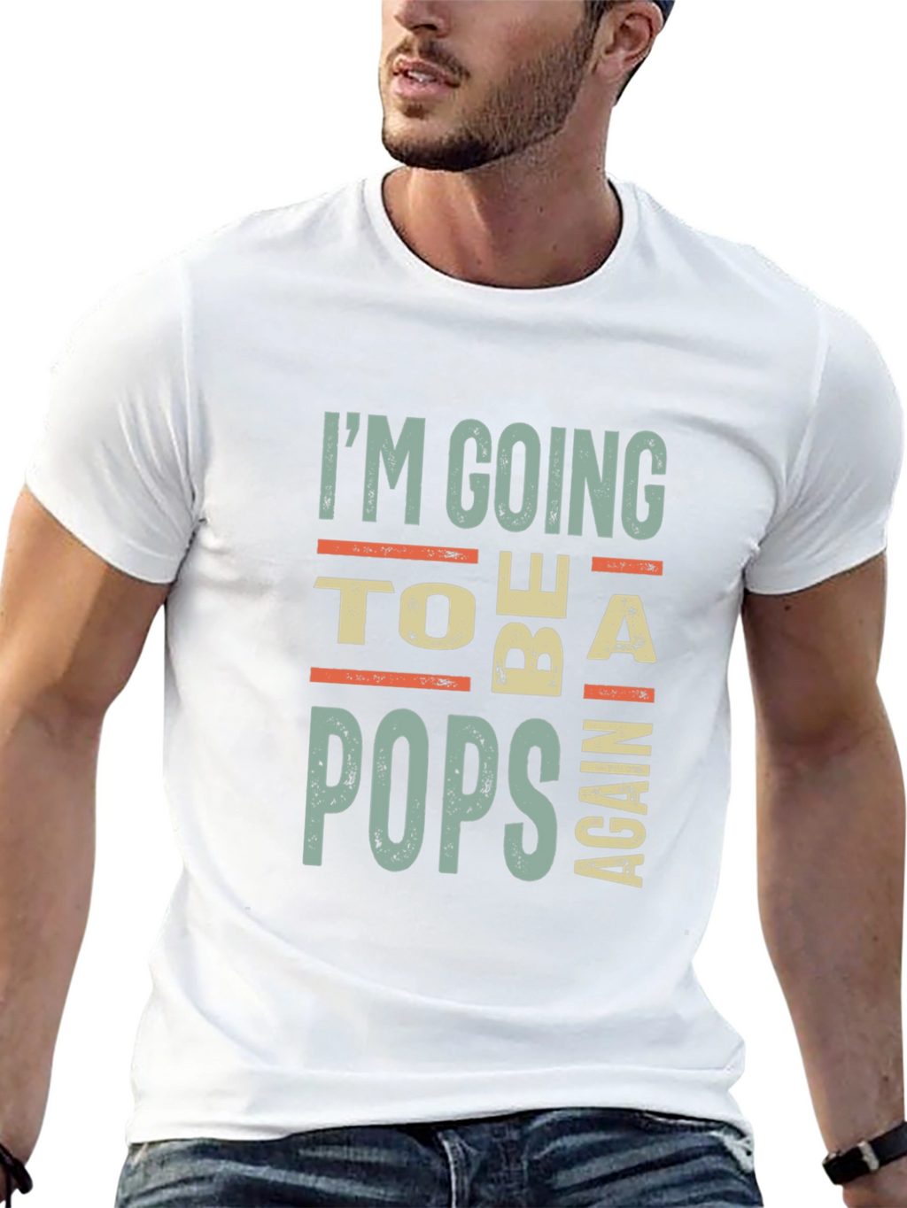 Im Going to Be a Pops Again Graphic Tee