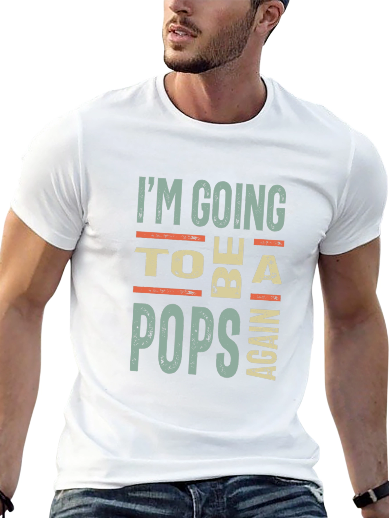 Im Going to Be a Pops Again Graphic Tee