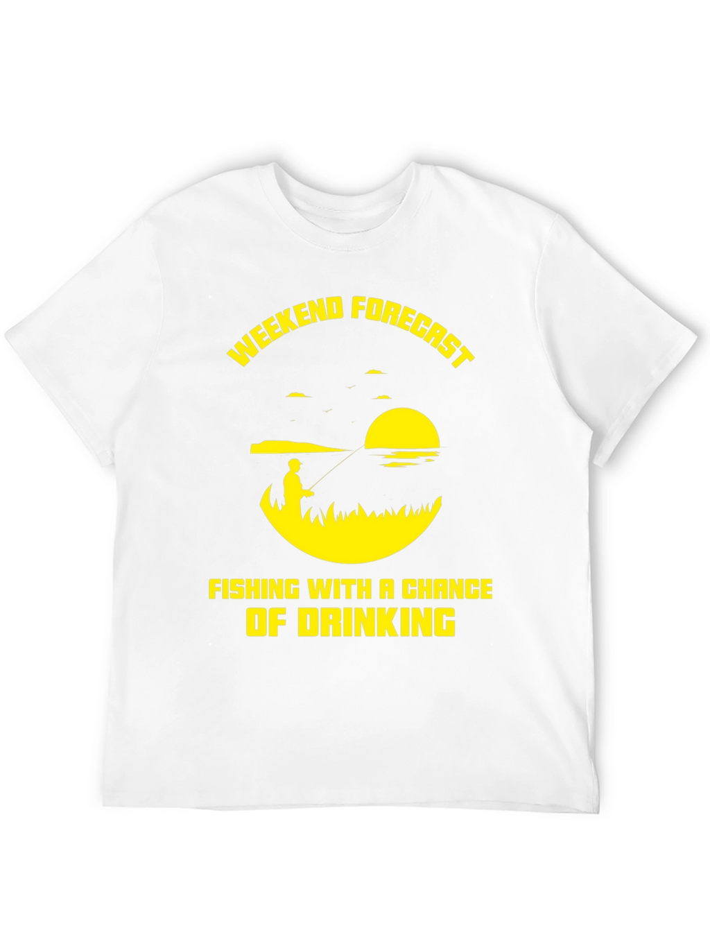 Fishing & Drinking Weekend Forecast T-Shirt