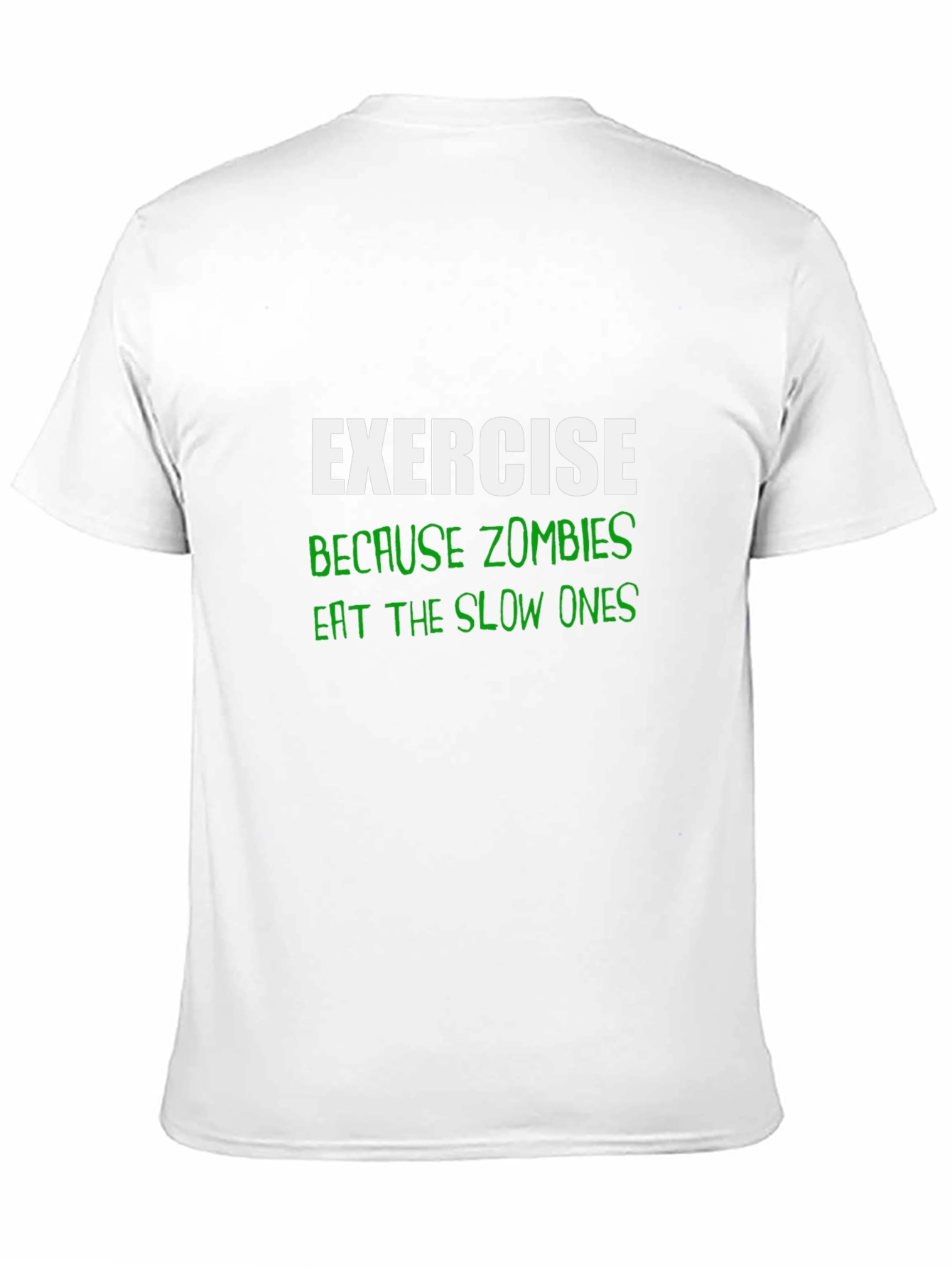 Exercise Because Zombies T-Shirt