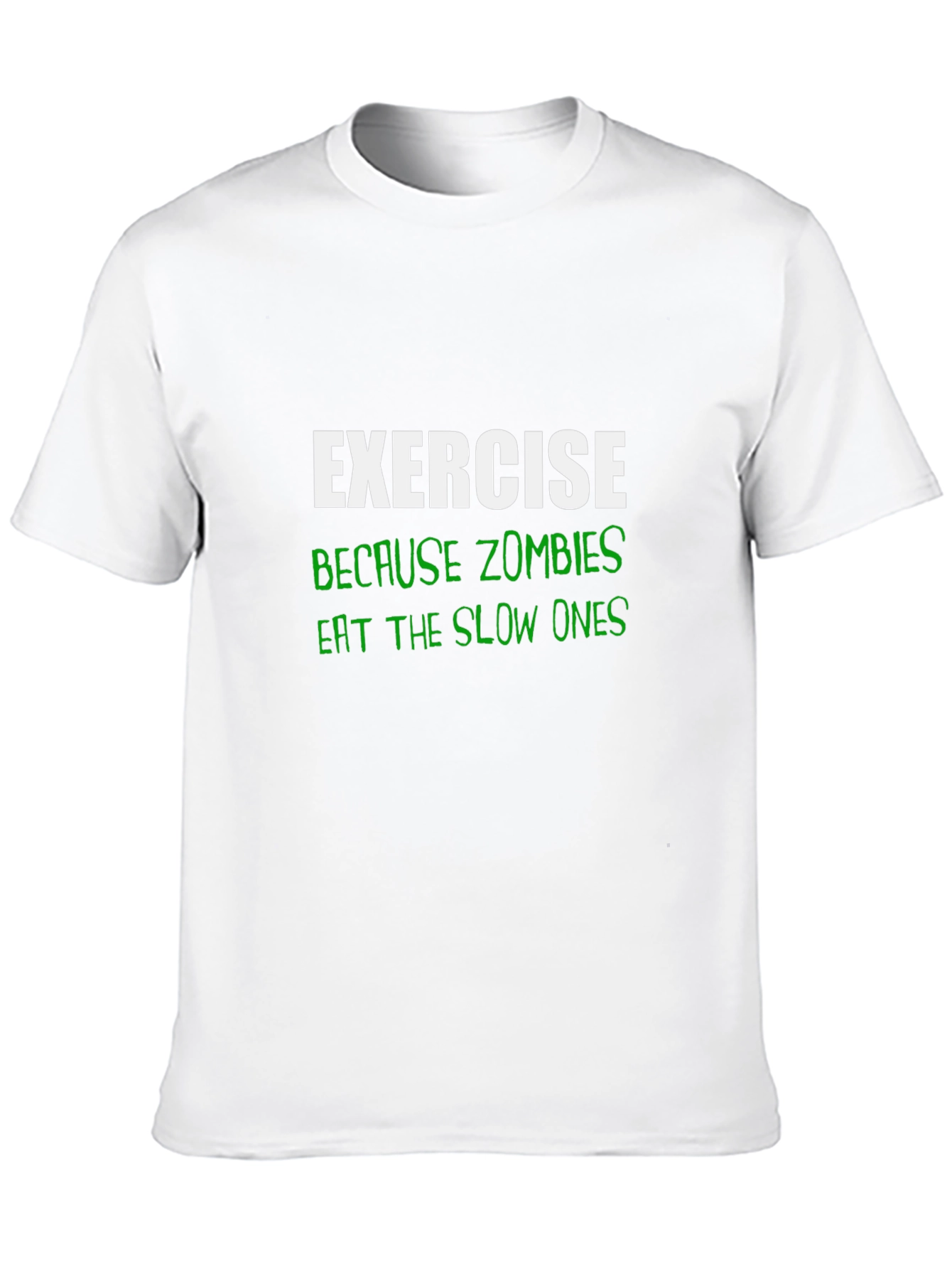 Exercise Because Zombies T-Shirt
