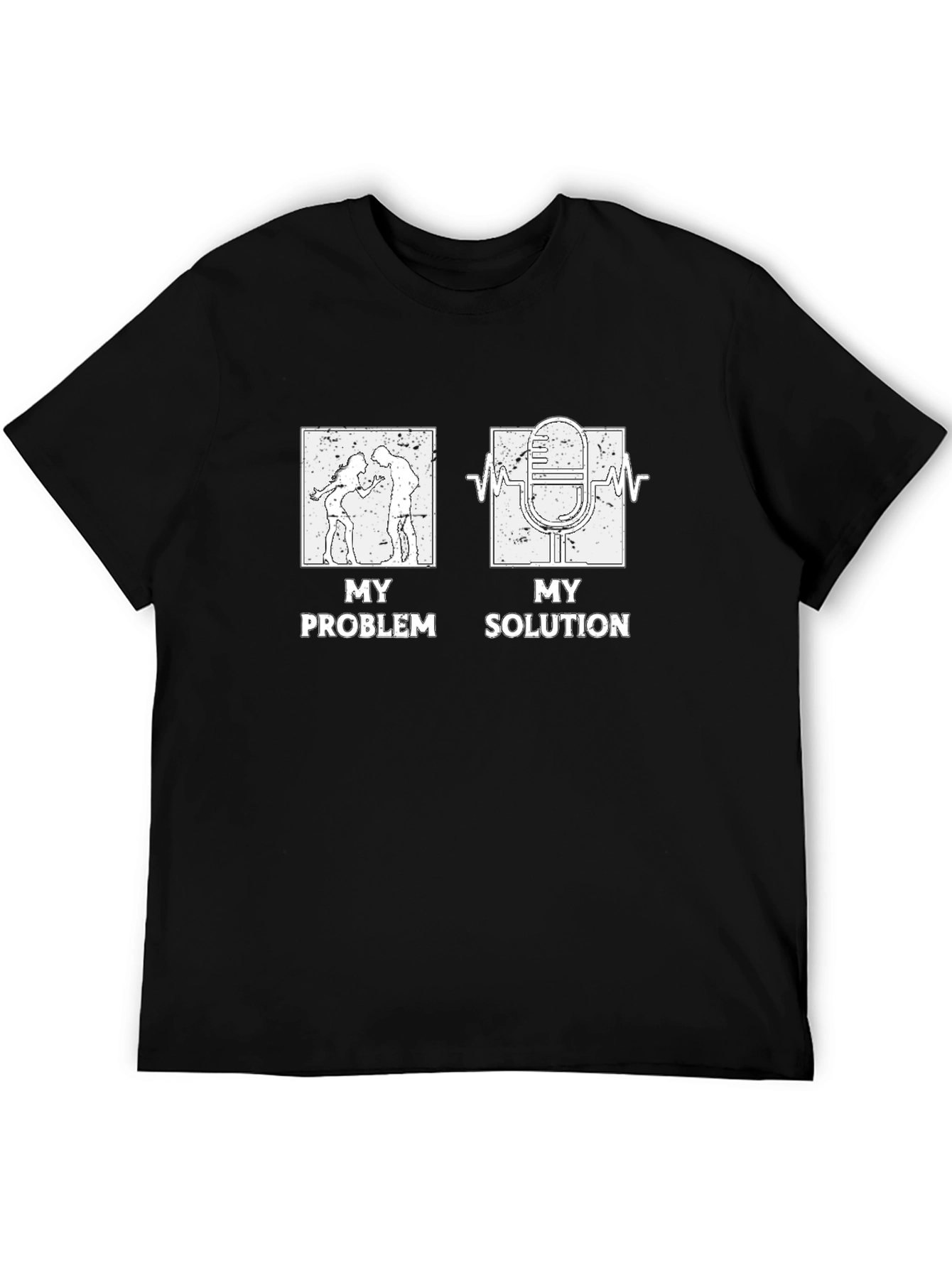 My Problem My Solution Podcast T-Shirt