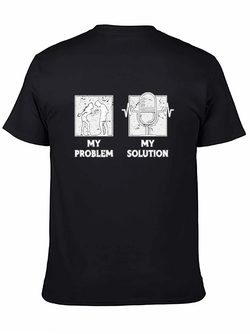 My Problem My Solution Podcast T-Shirt