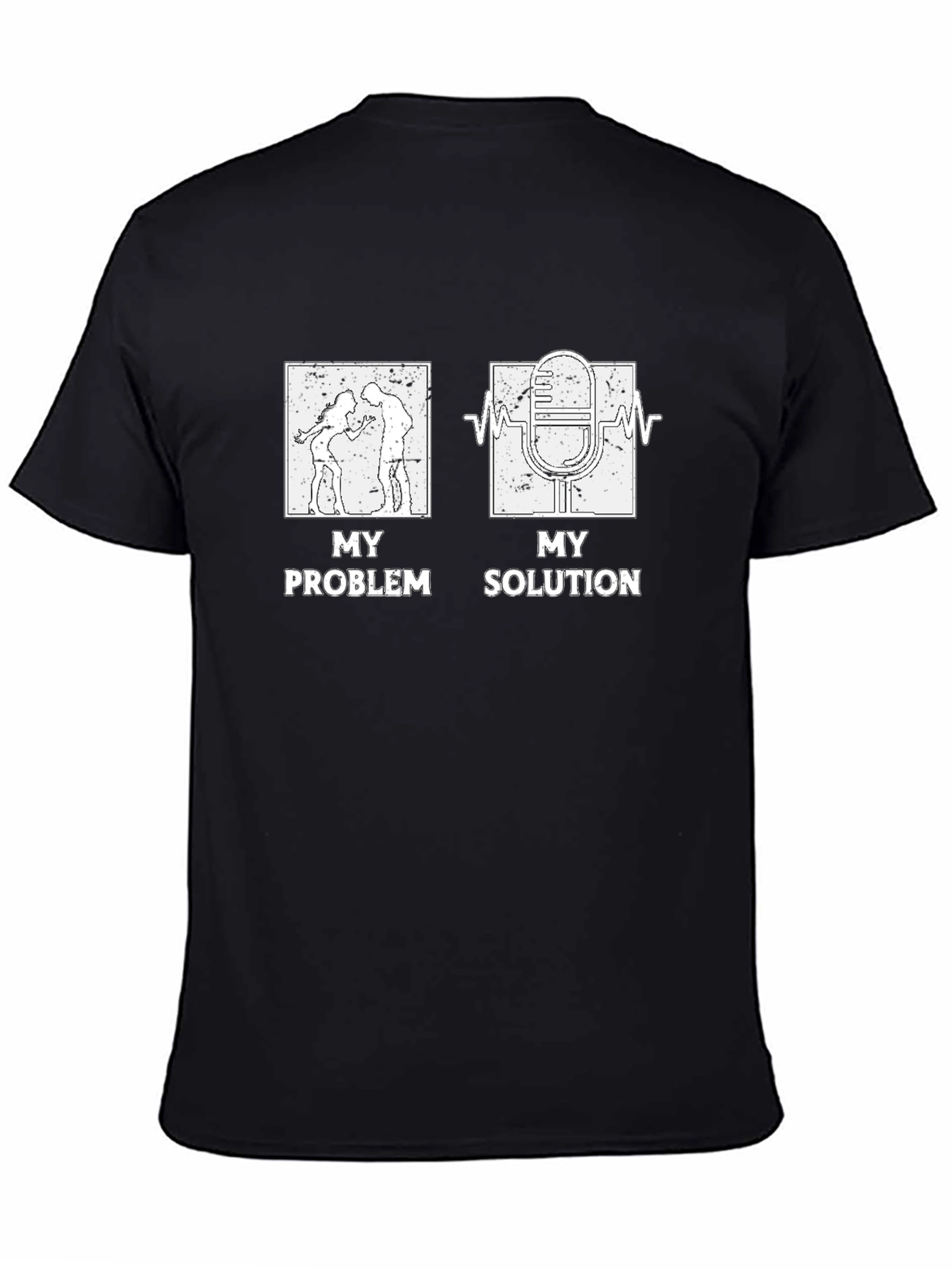 My Problem My Solution Podcast T-Shirt