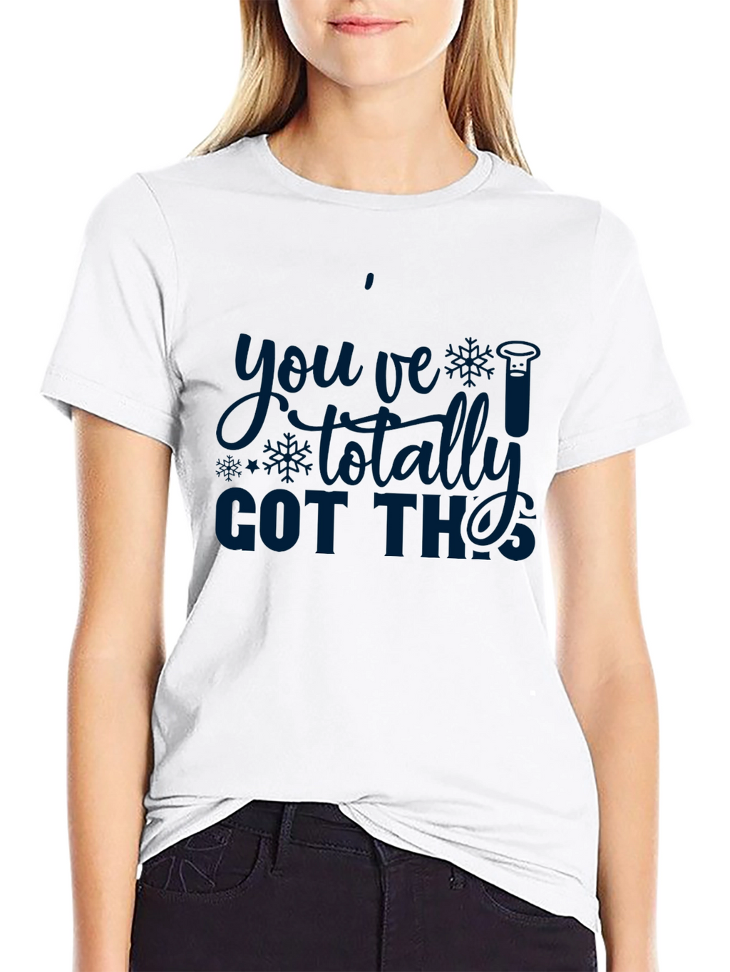 Youve Totally Got This! Science T-Shirt