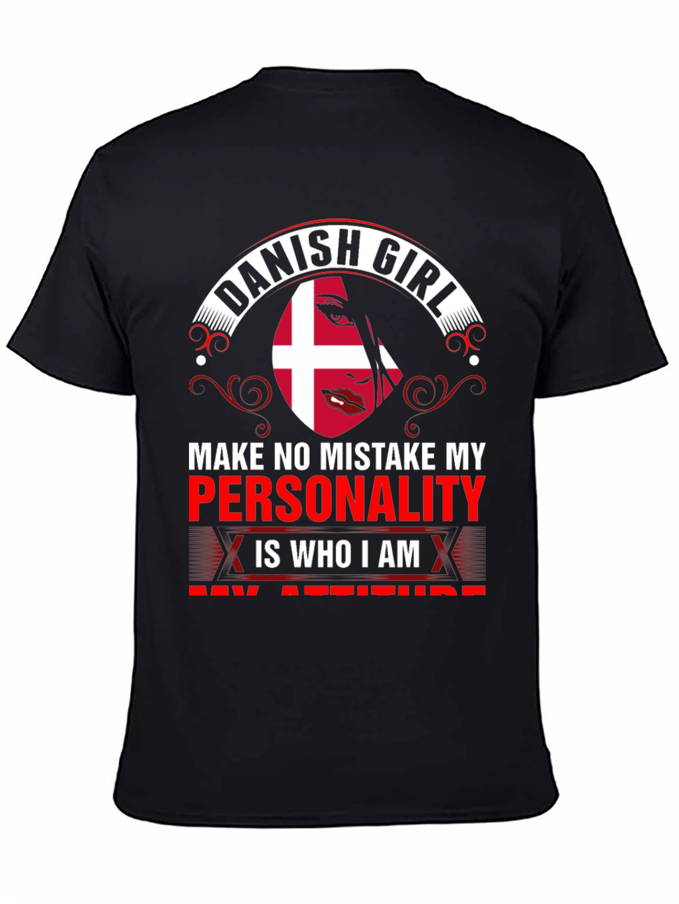 Danish Girl T-Shirt - Personality is Who I Am