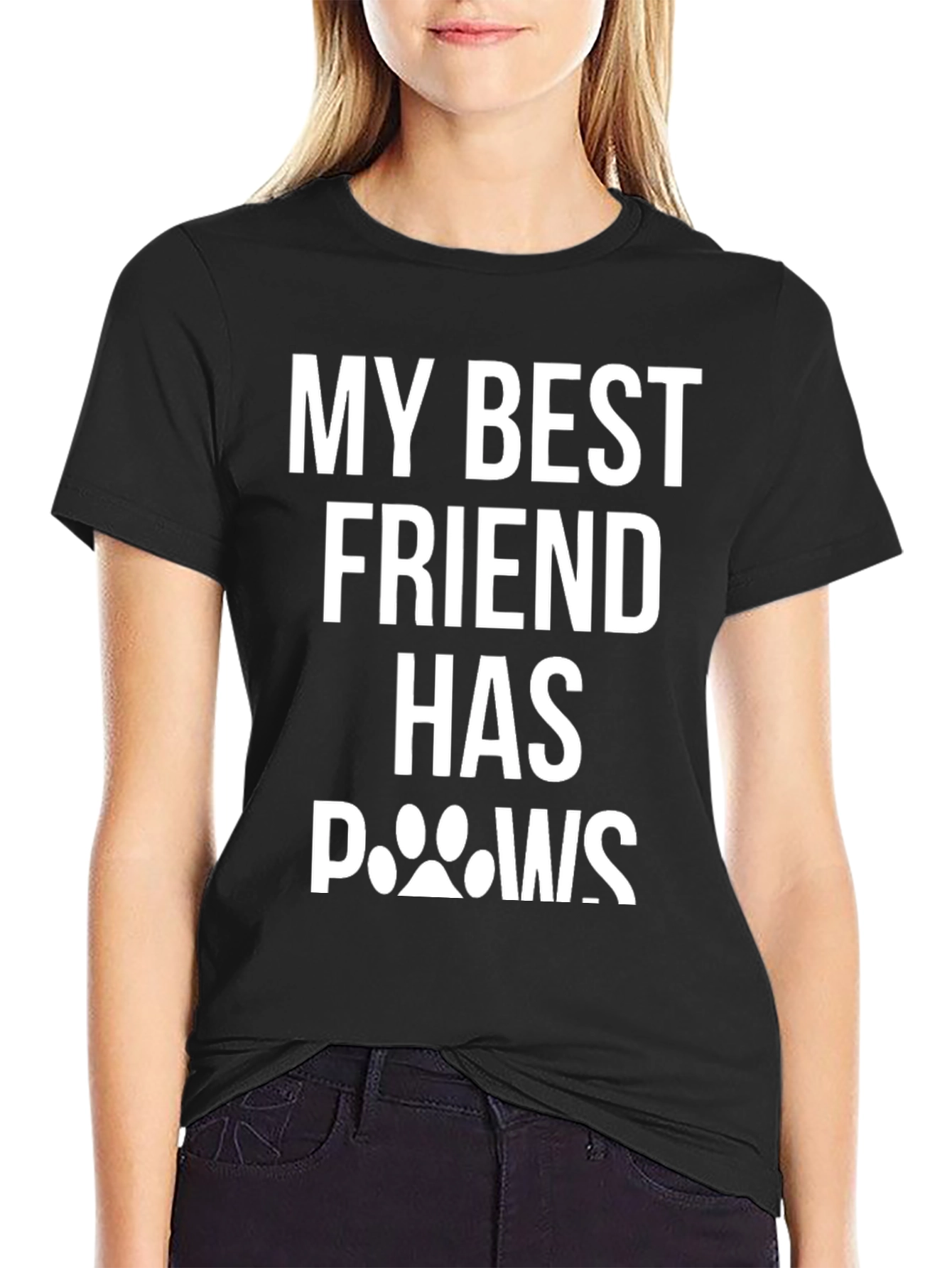 My Best Friend Has Paws T-Shirt - Black