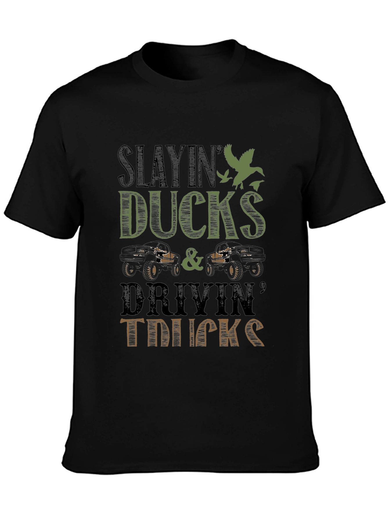 Slayin Ducks & Drivin Trucks Graphic Tee