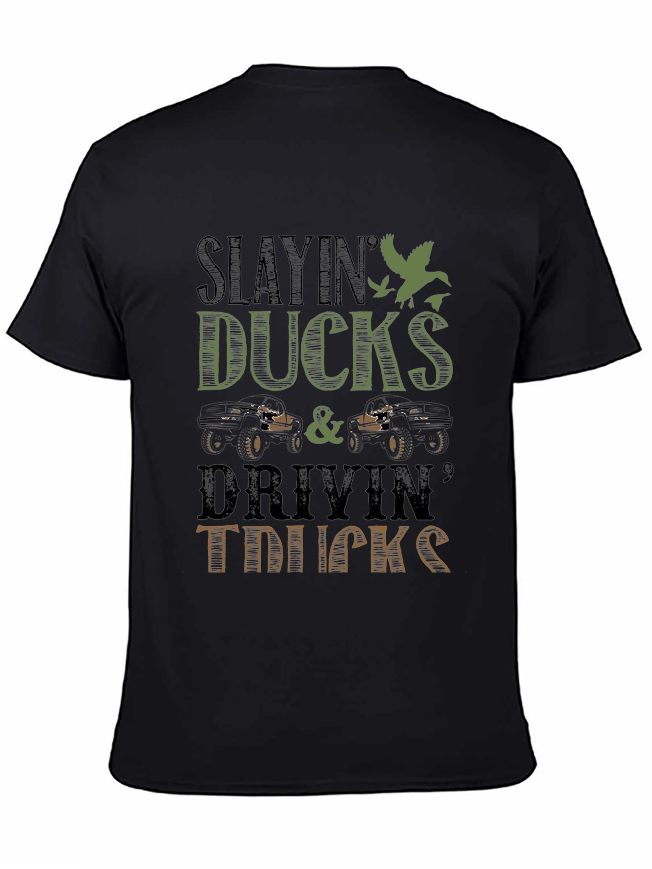 Slayin Ducks & Drivin Trucks Graphic Tee