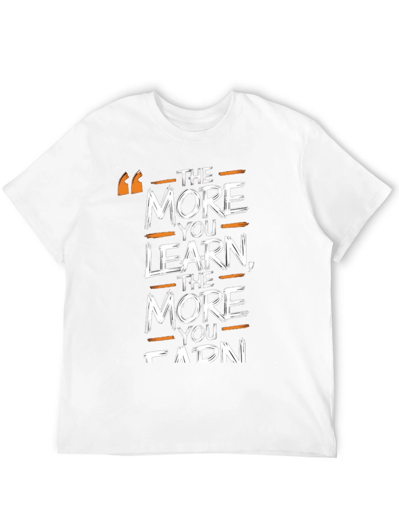 The More You Learn Graphic Tee