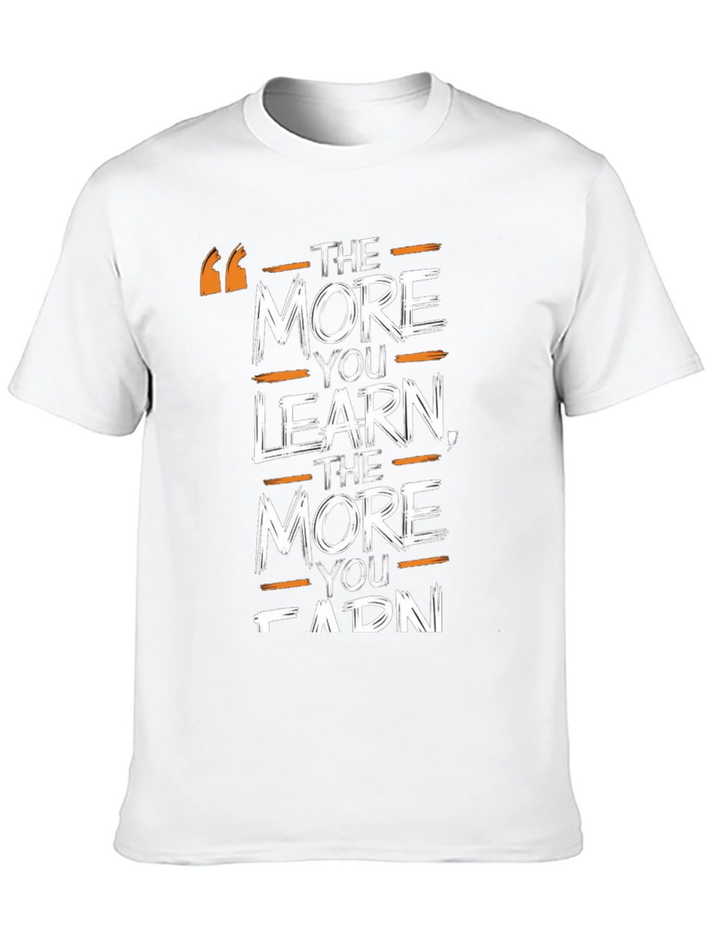 The More You Learn Graphic Tee
