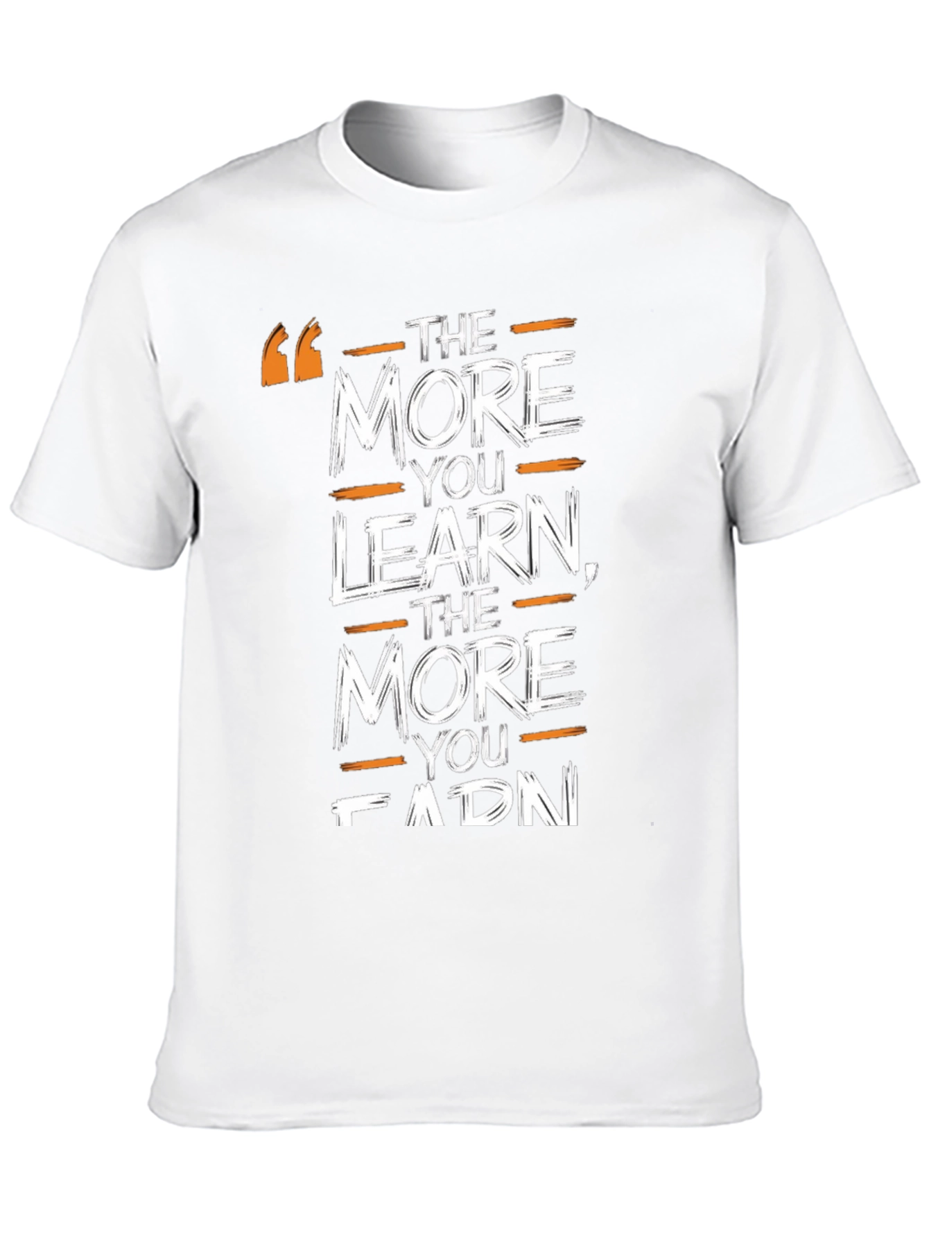 The More You Learn Graphic Tee