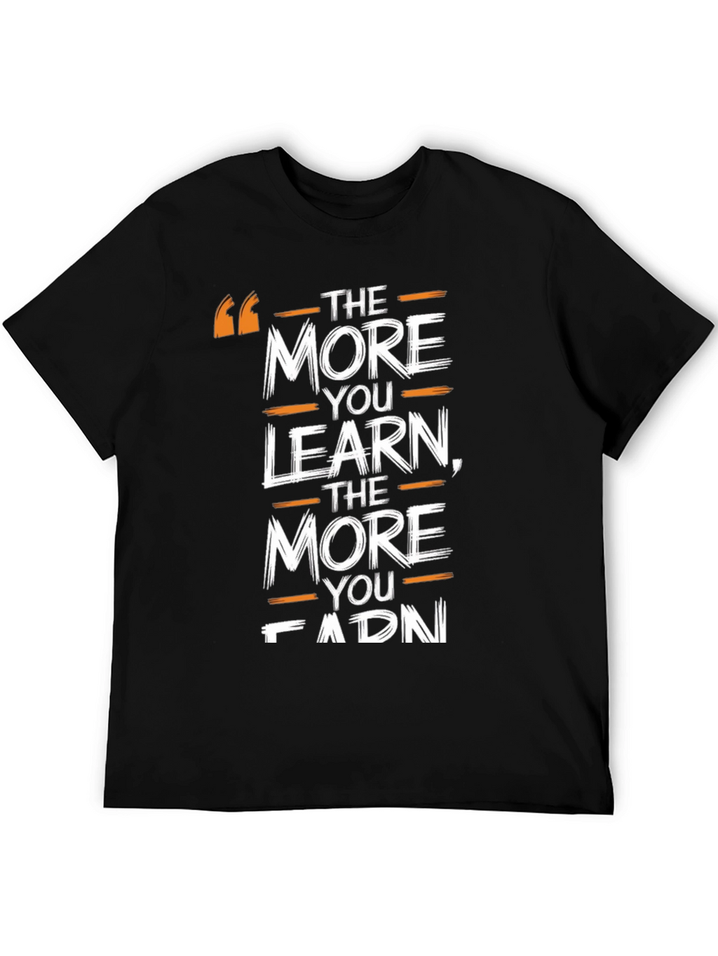 The More You Learn Graphic Tee