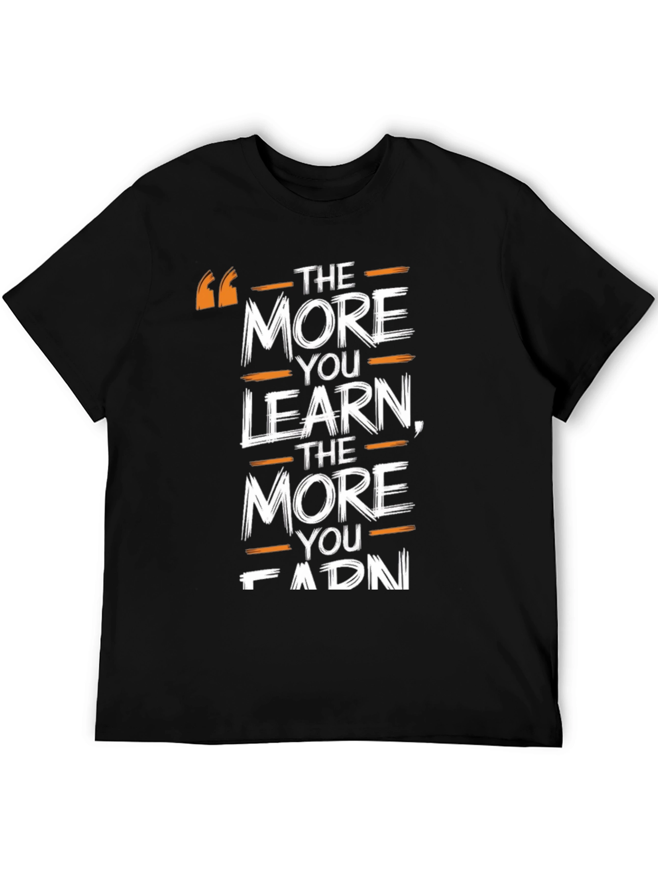 The More You Learn Graphic Tee