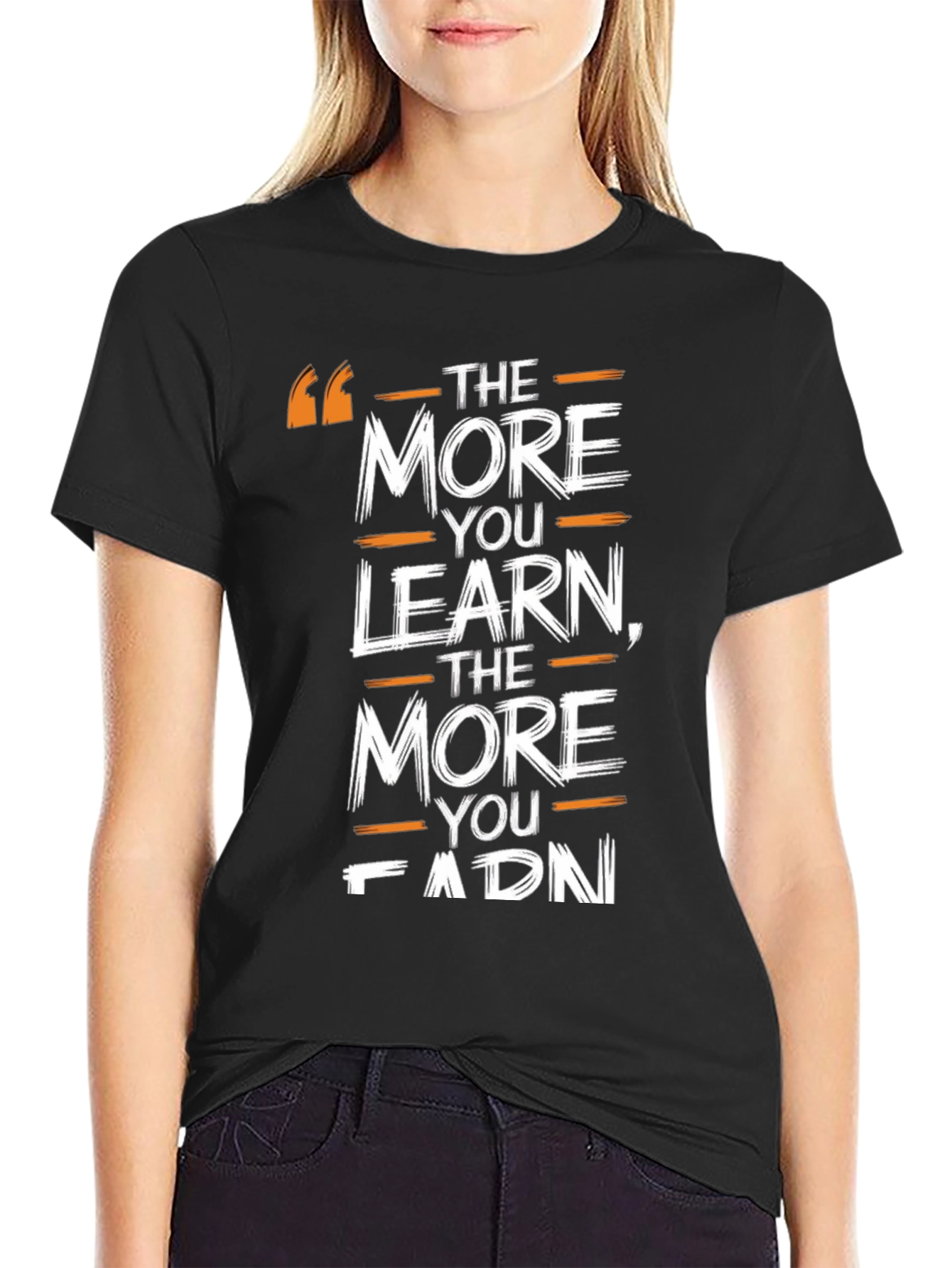 The More You Learn Graphic Tee