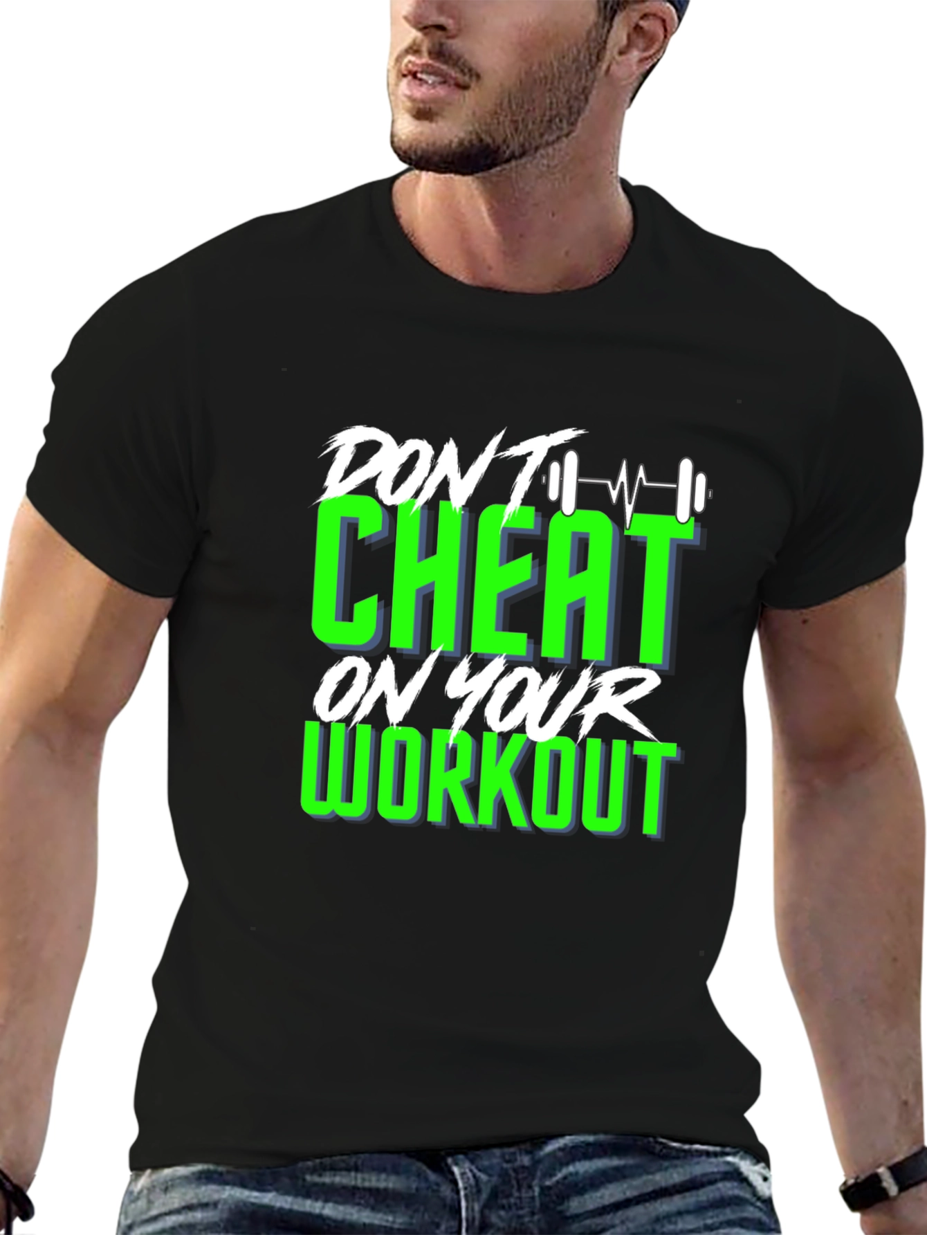 Dont Cheat On Your Workout Graphic T-Shirt