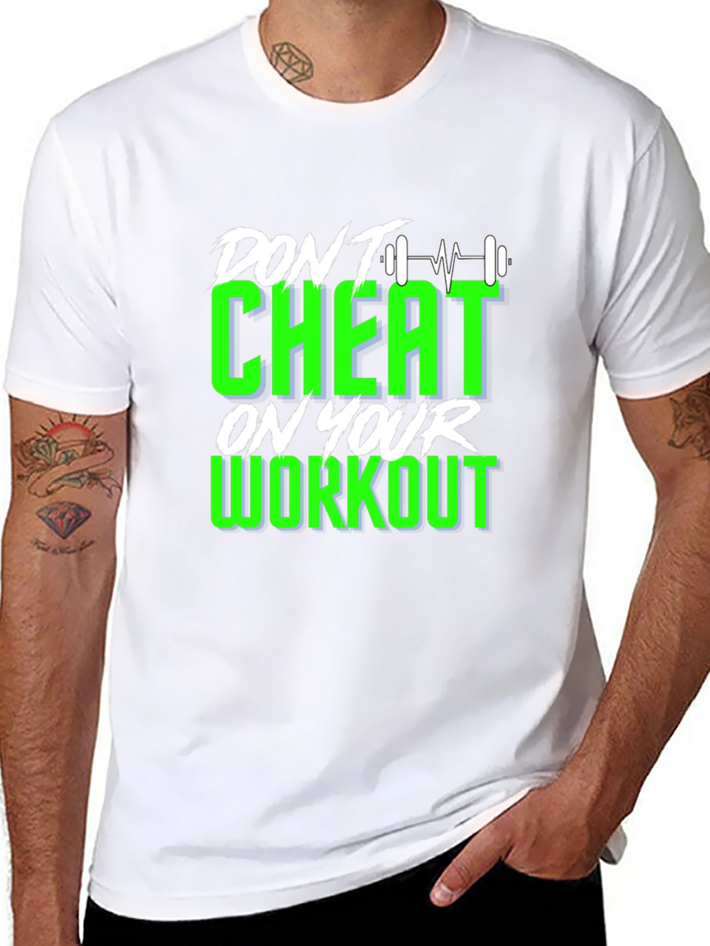 Dont Cheat On Your Workout Graphic T-Shirt