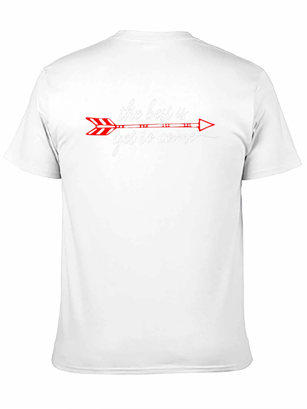 The Best Is Yet To Come Graphic Tee