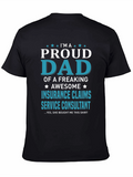 Proud Dad Insurance Claims Consultant T-Shirt