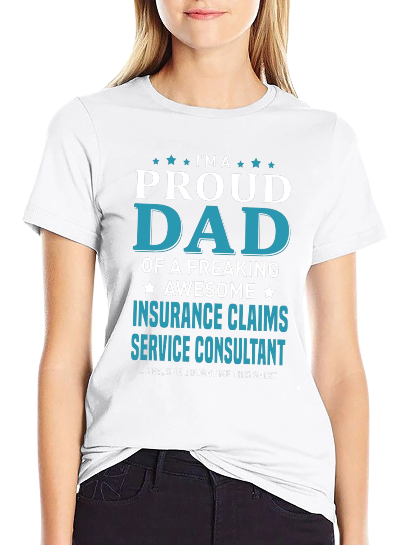 Proud Dad Insurance Claims Consultant T-Shirt