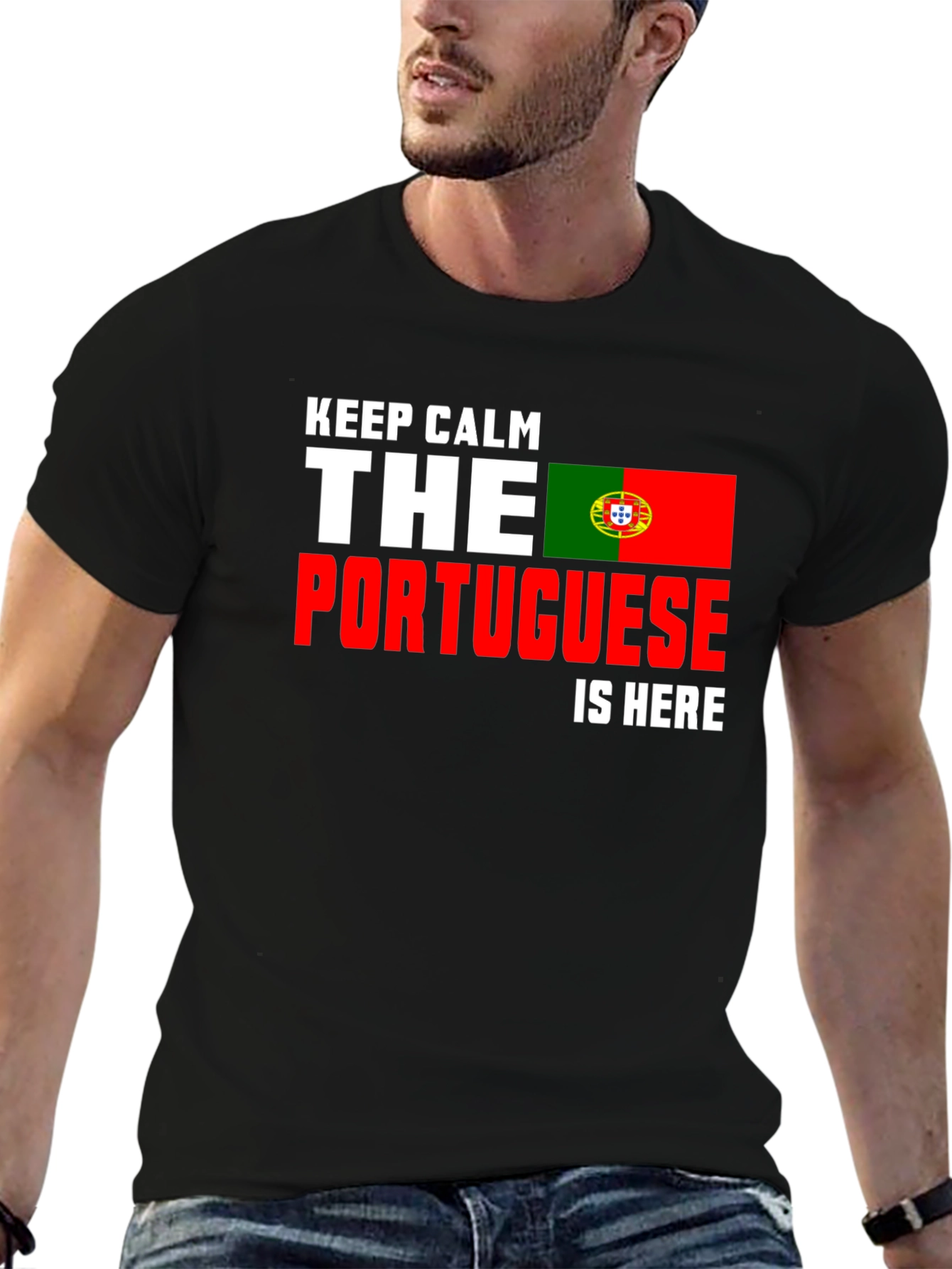 Keep Calm Portuguese Is Here T-Shirt