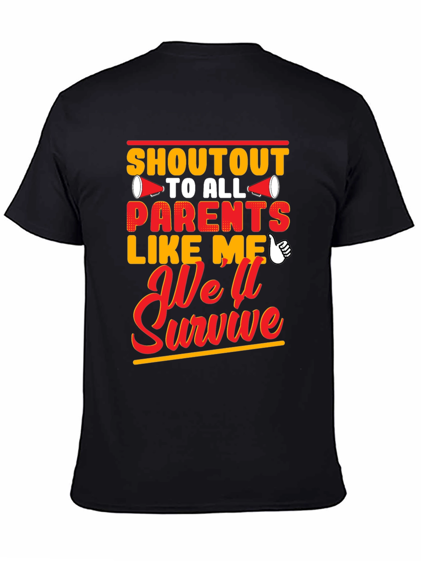 Shoutout To All Parents Like Me T-Shirt