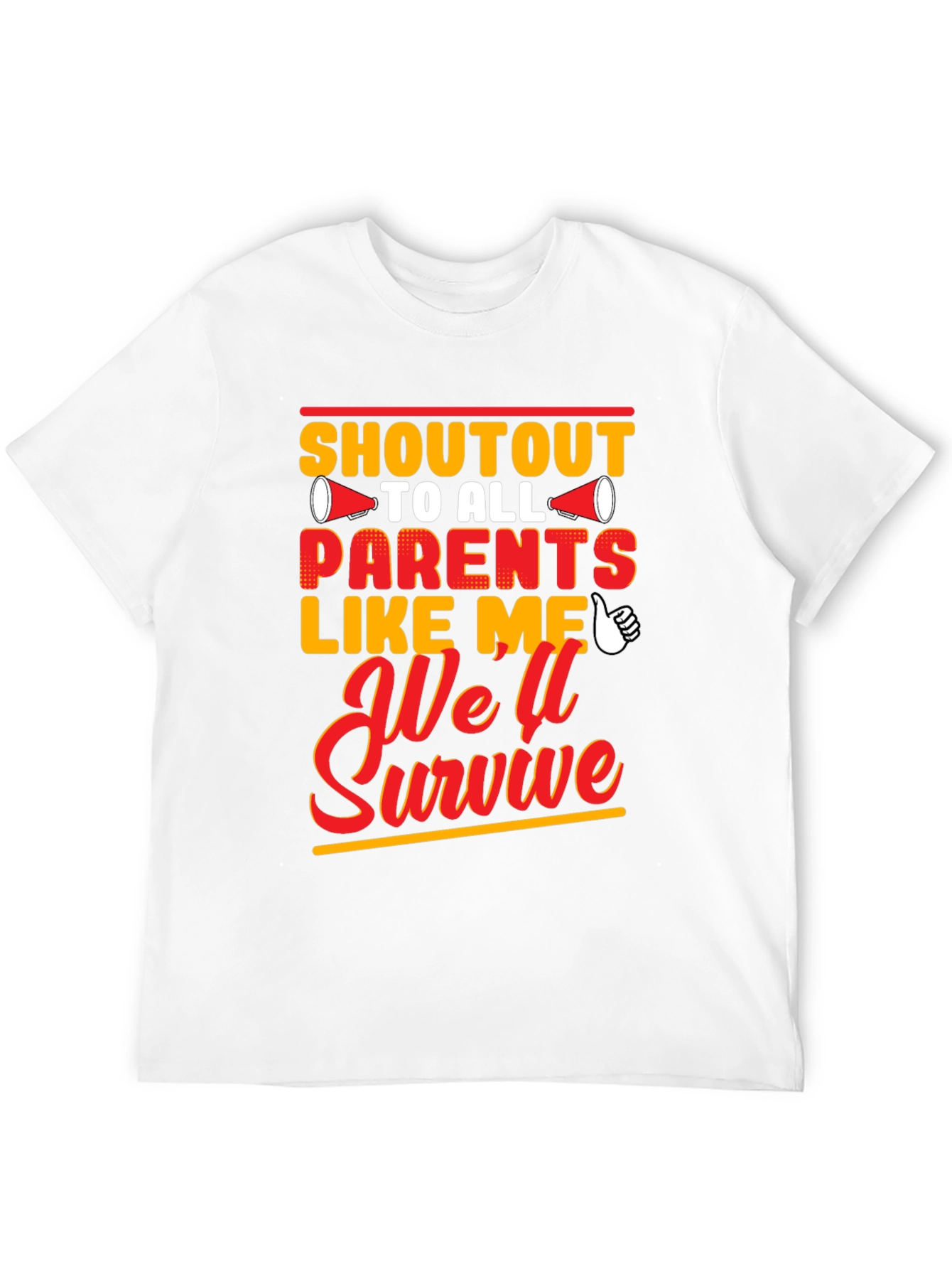Shoutout To All Parents Like Me T-Shirt