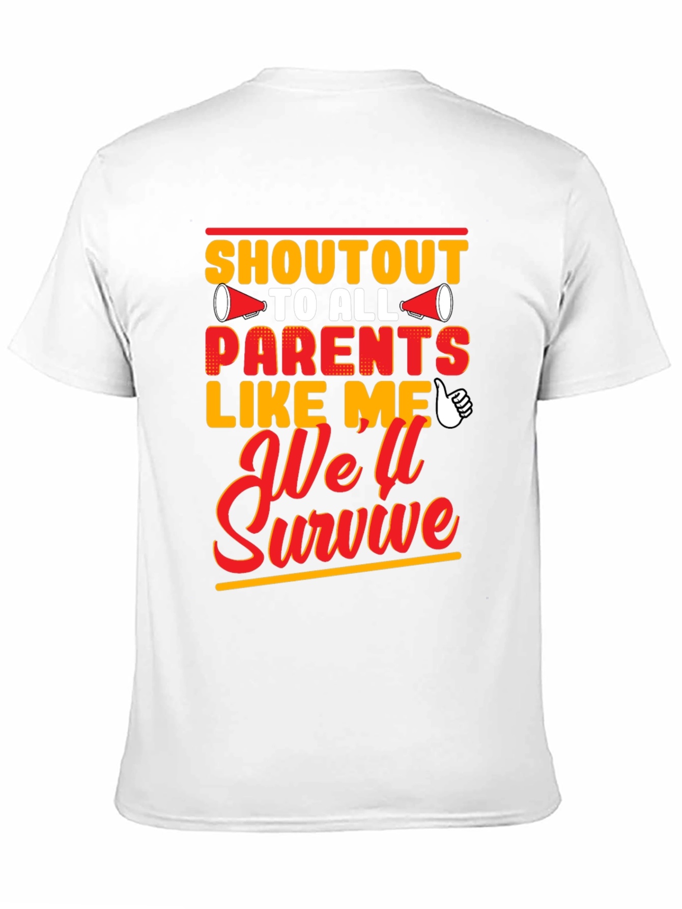 Shoutout To All Parents Like Me T-Shirt