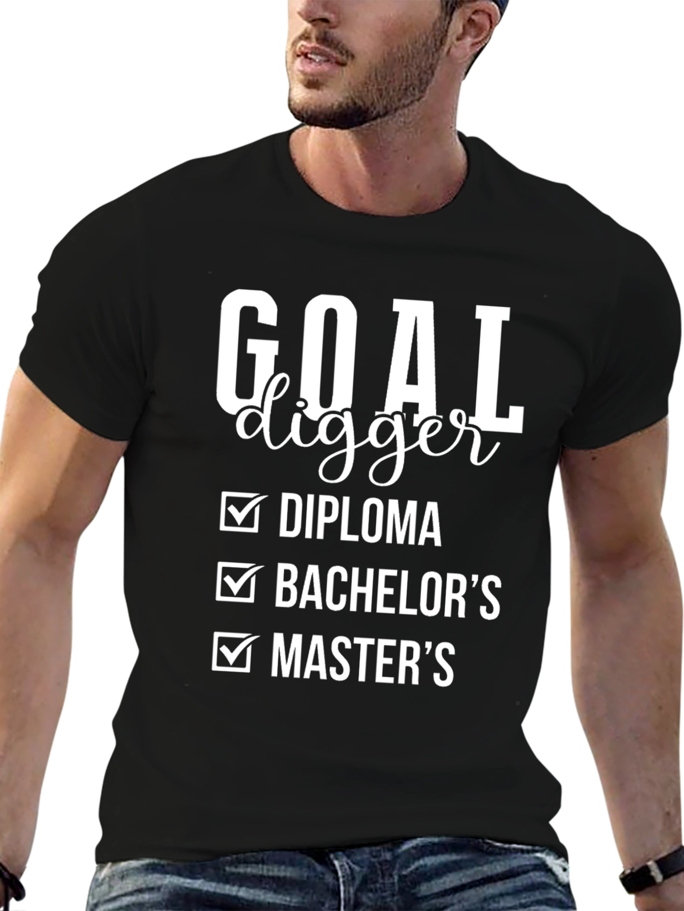 Goal Digger Diploma Bachelors Masters T-Shirt
