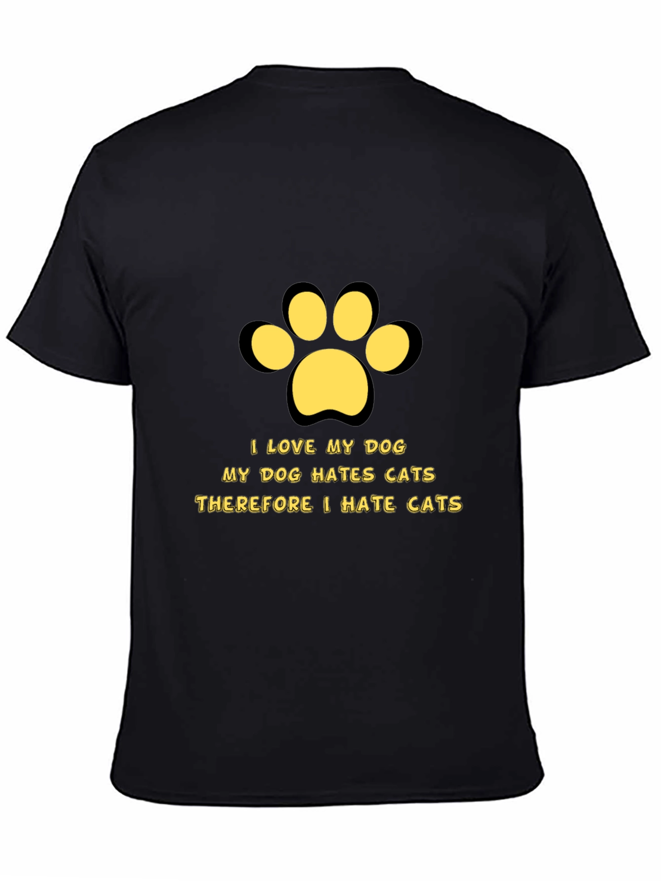Dog Lover T-Shirt - I Love My Dog I Hate Cats!