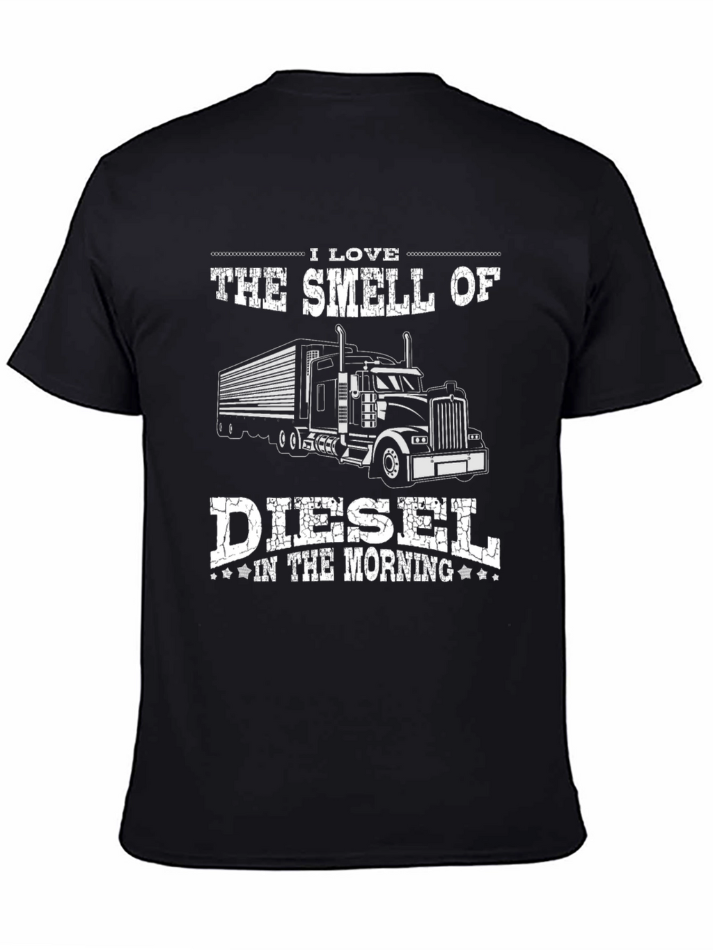 I Love The Smell of Diesel Trucker T-Shirt
