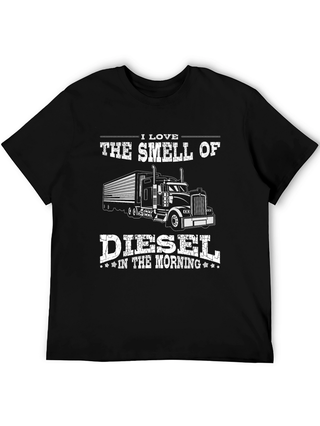 I Love The Smell of Diesel Trucker T-Shirt