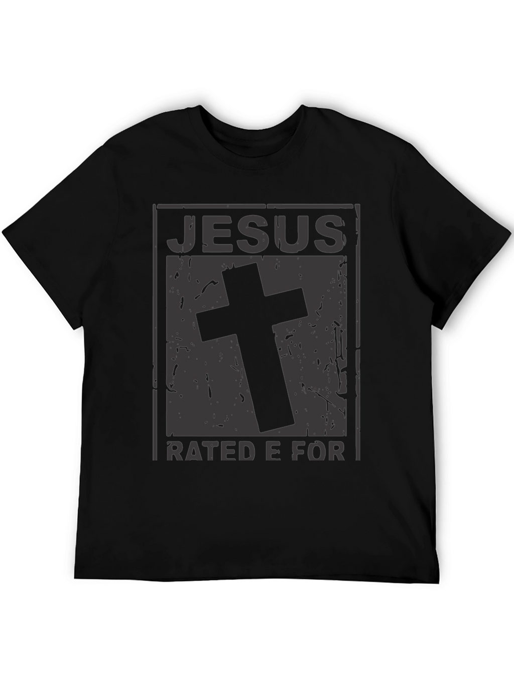 Jesus Rated E For Everyone Black Graphic T-Shirt