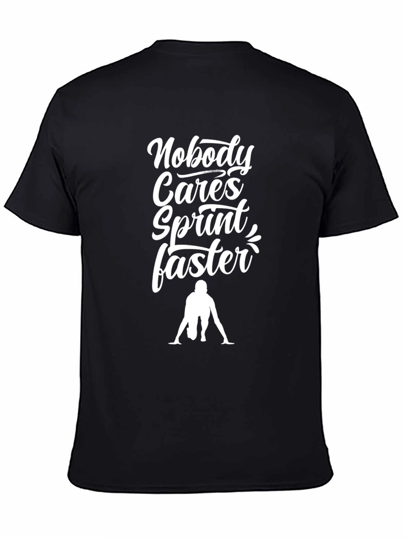 Sprint Faster Graphic Tee - Motivational Running Shirt