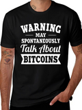 Warning May Spontaneously Talk About Bitcoins T-Shirt