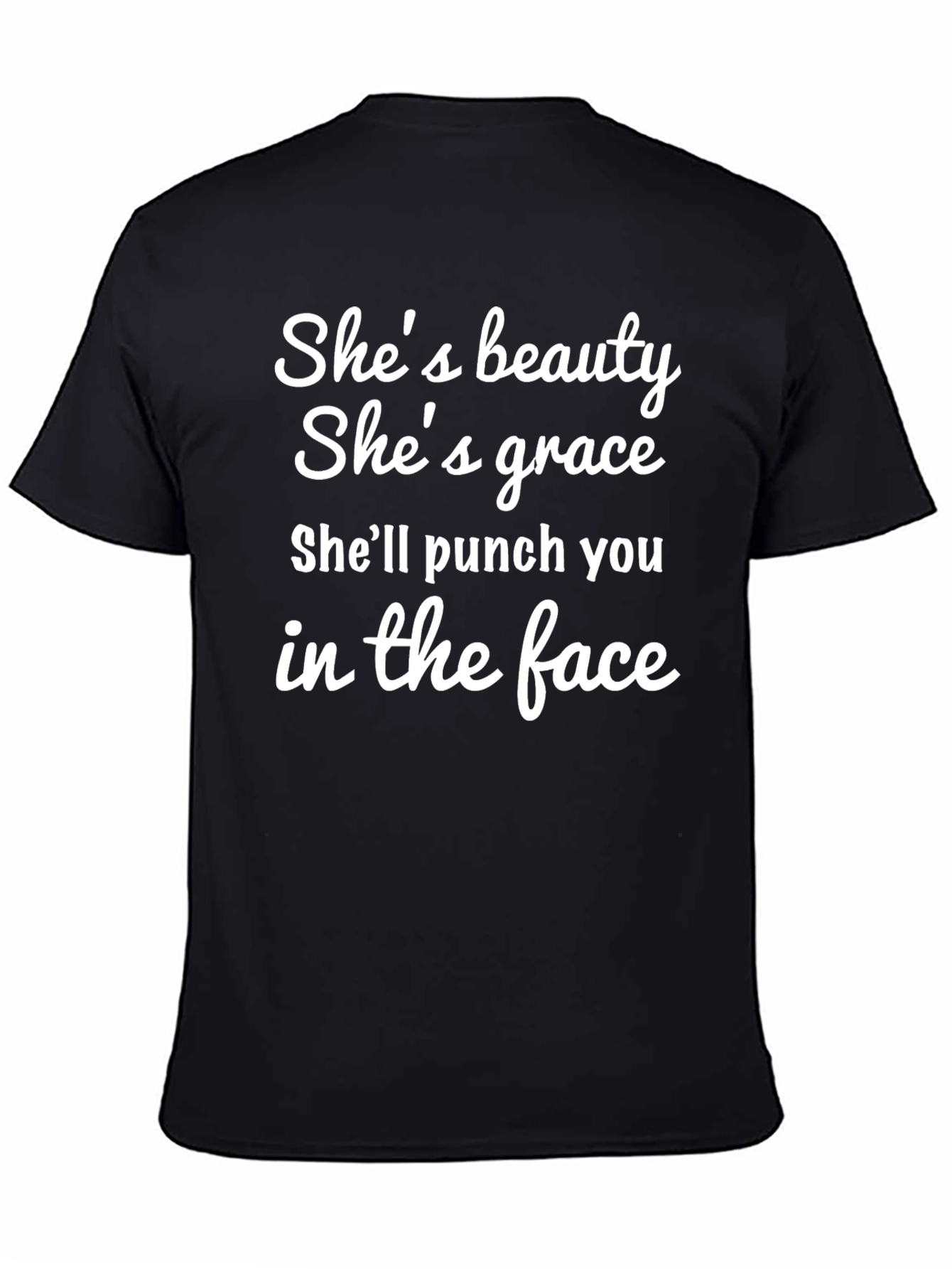 Shes Beauty Shes Grace T-Shirt - Funny Graphic Tee