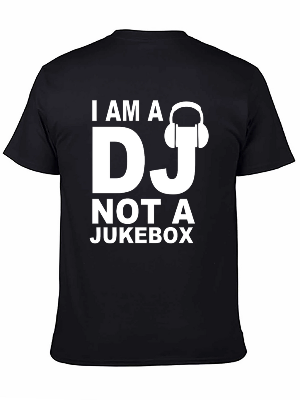 I am a DJ Not A Jukebox Funny T-Shirt