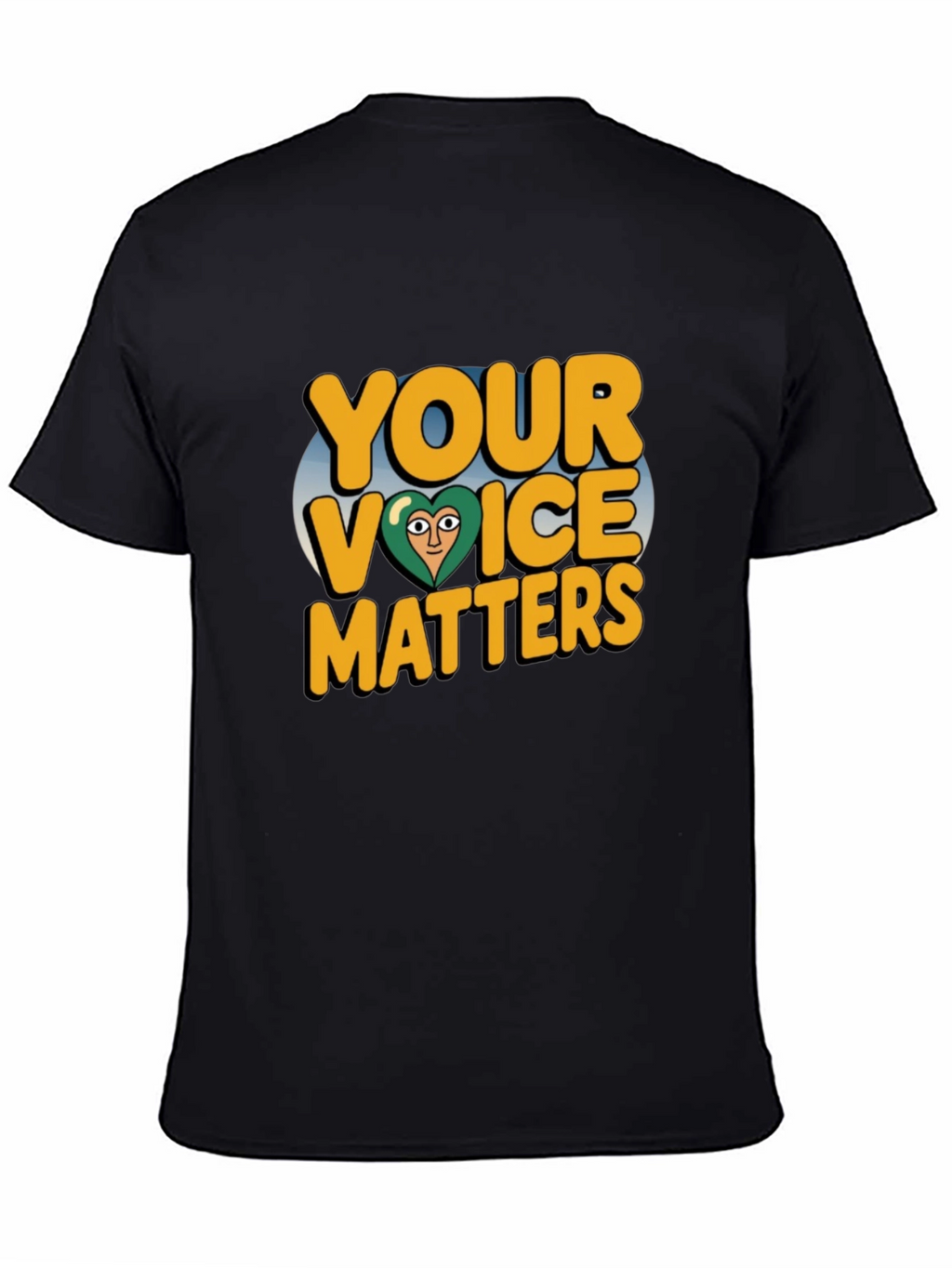 Your Voice Matters T-Shirt - Positive Message