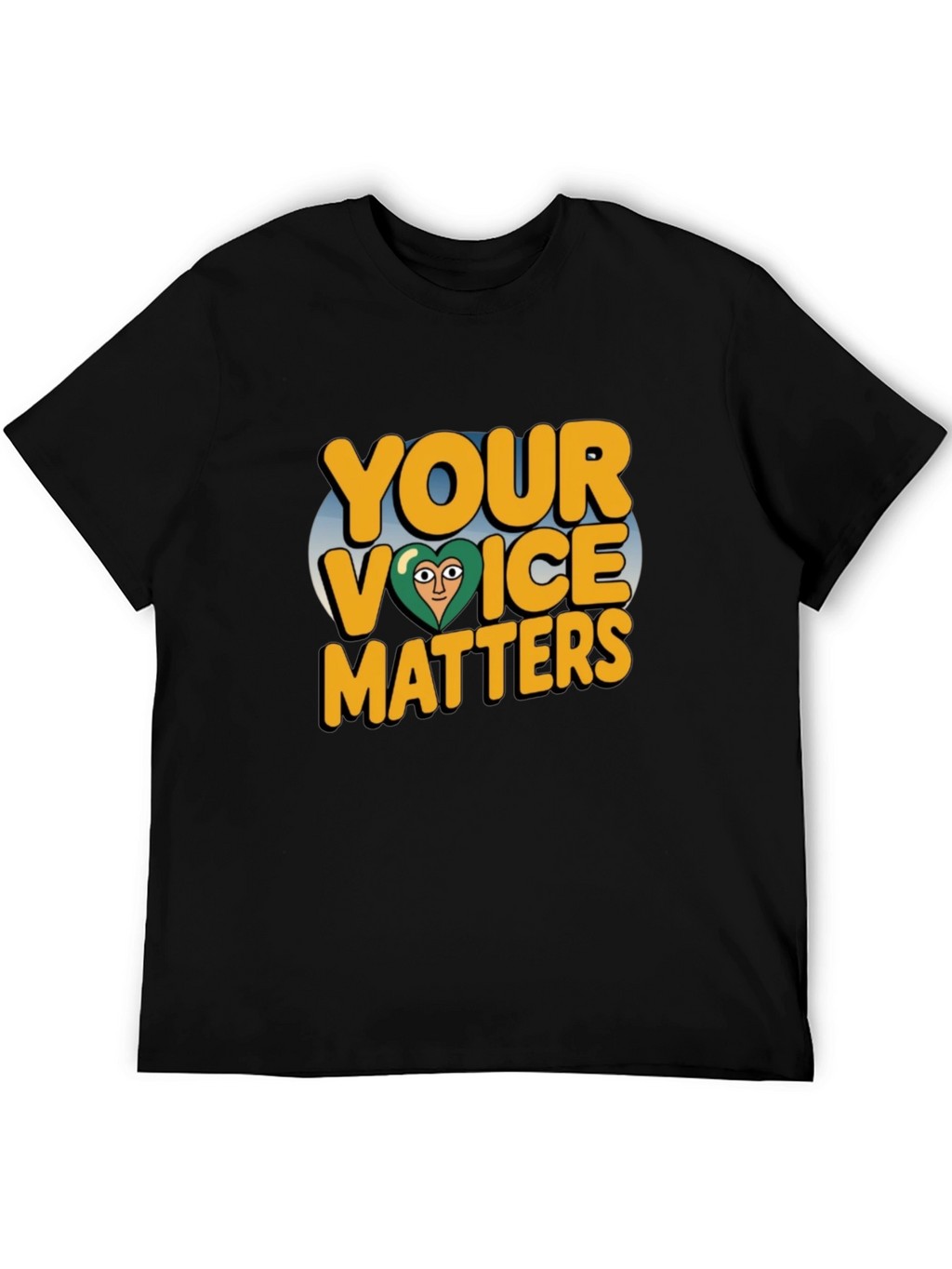 Your Voice Matters T-Shirt - Positive Message