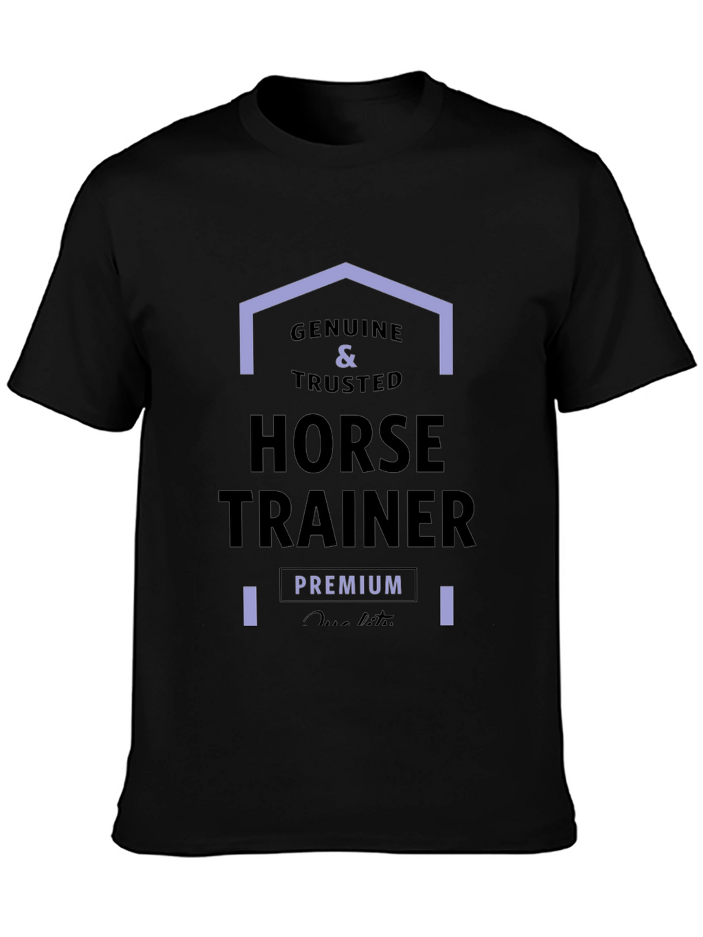 Genuine Horse Trainer Premium Quality Black Tee