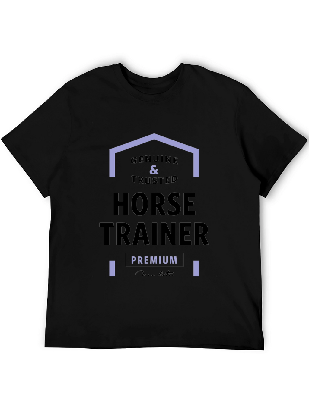 Genuine Horse Trainer Premium Quality Black Tee