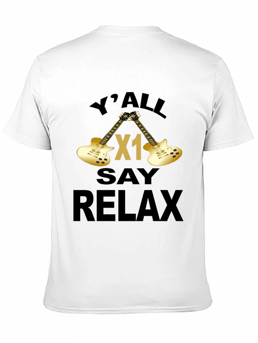 Yall Say Relax Graphic T-Shirt - Guitar Design