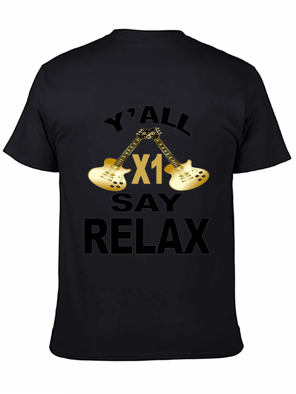 Yall Say Relax Graphic T-Shirt - Guitar Design