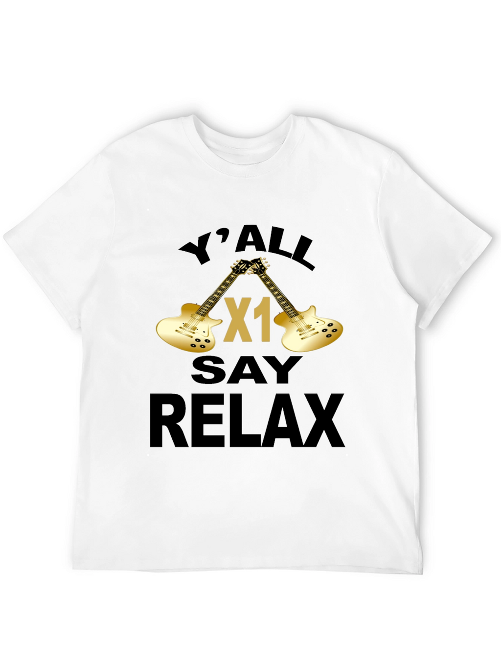 Yall Say Relax Graphic T-Shirt - Guitar Design