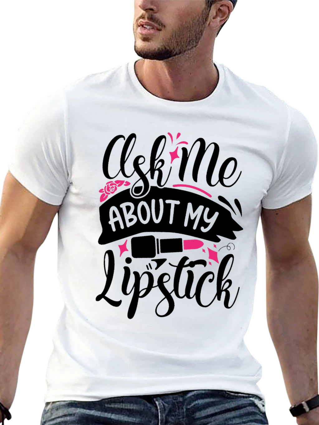 Ask Me About My Lipstick T-Shirt