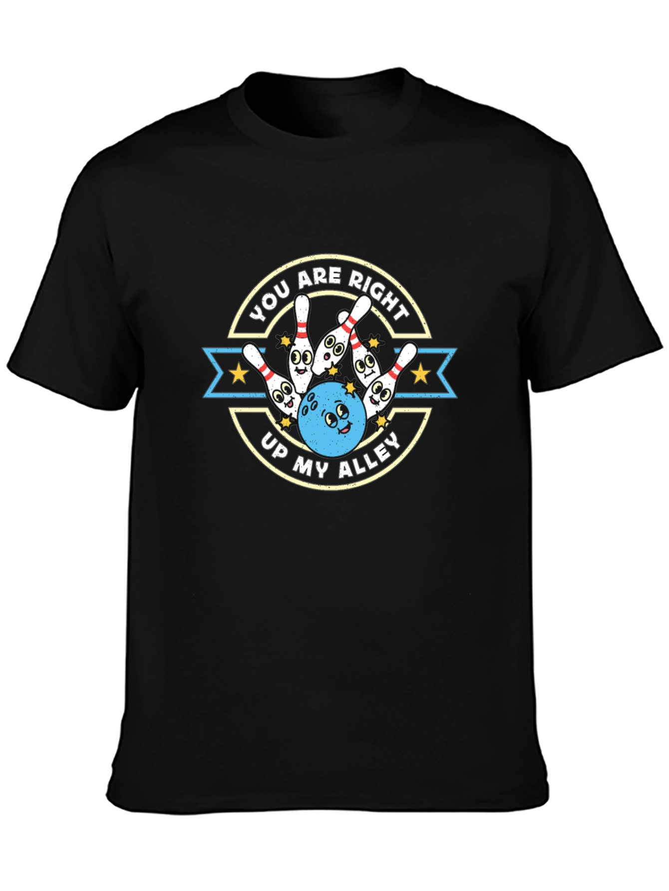 Bowling Cartoon T-Shirt - You Are Right Up My Alley!