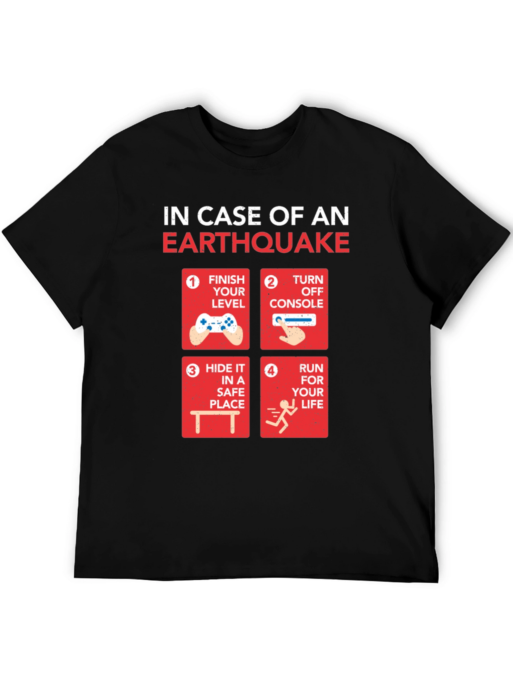 Earthquake Gamer T-Shirt: Funny Gamer Emergency Plan