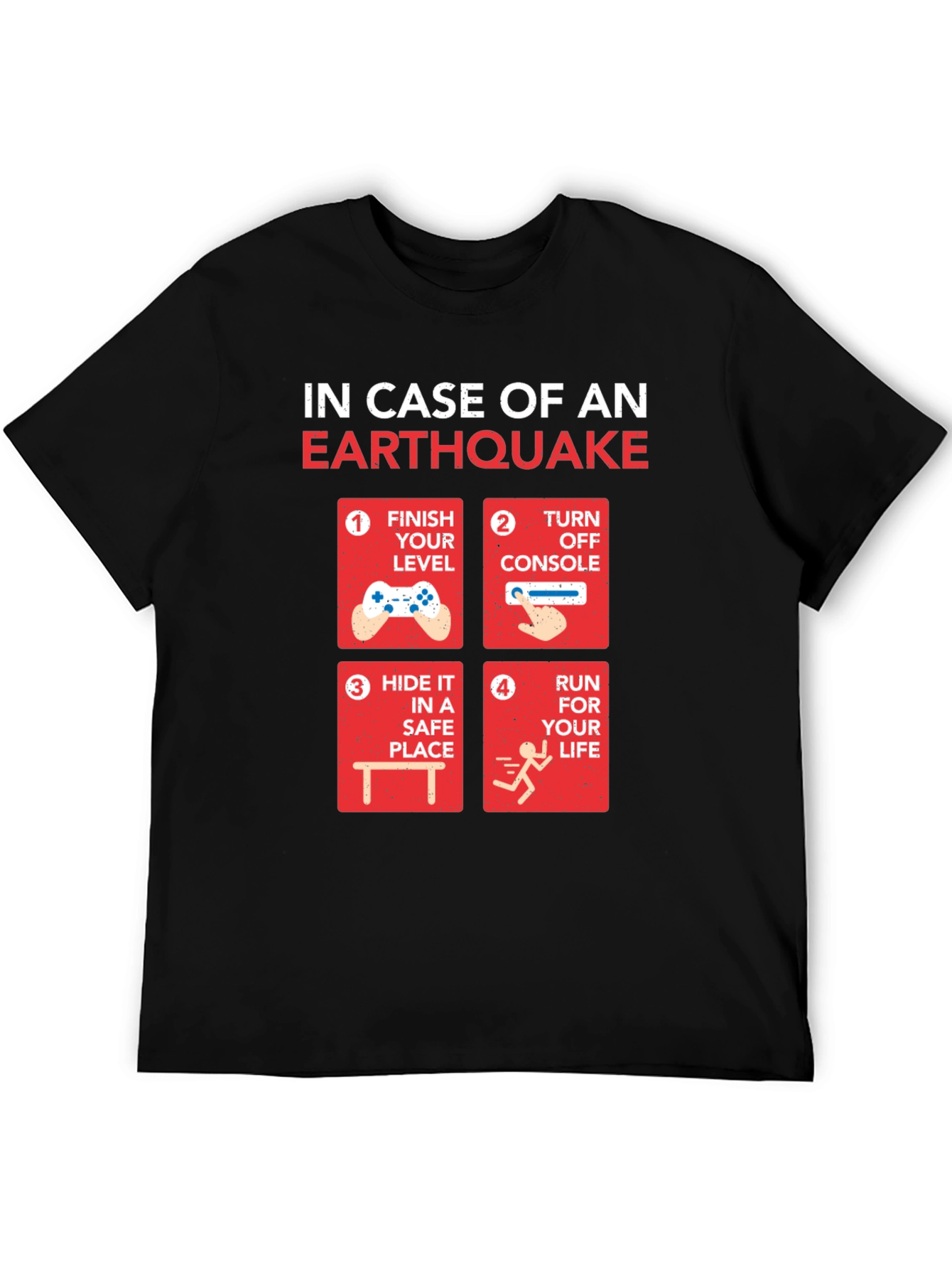 Earthquake Gamer T-Shirt: Funny Gamer Emergency Plan